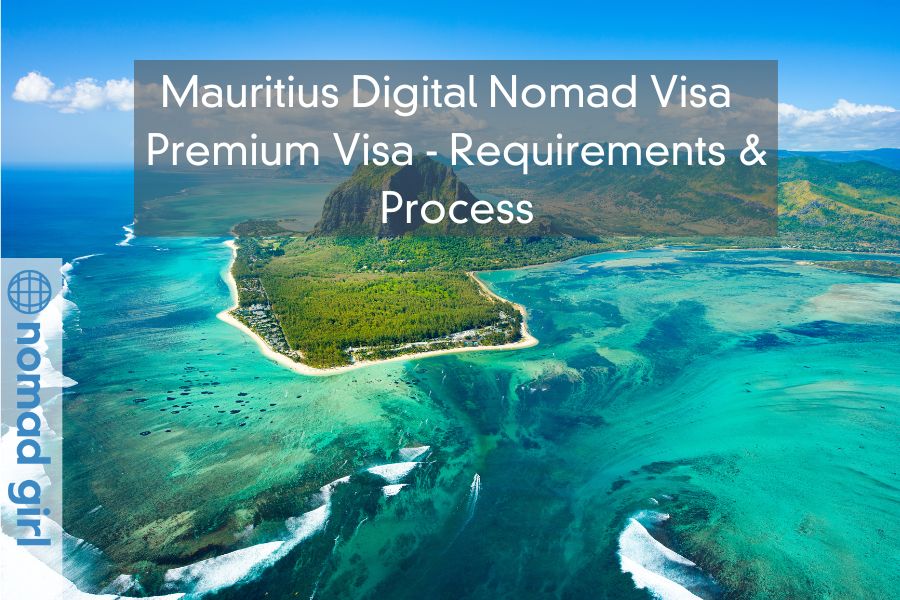 Mauritius Digital Nomad Visa, Premium Visa  – Requirements & Process