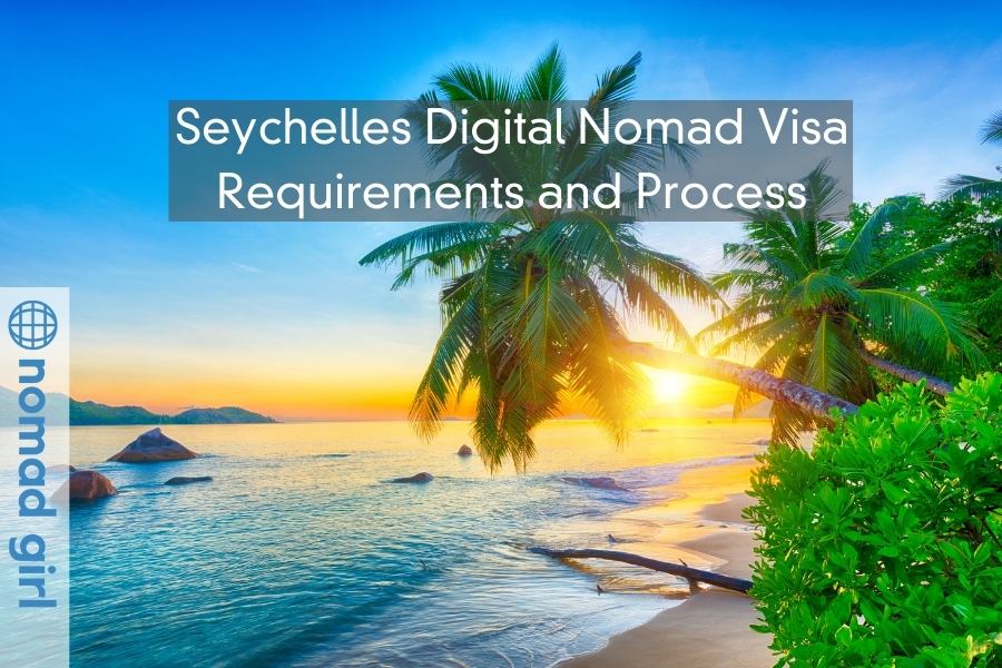 Seychelles Digital Nomad Visa – Requirements and Process