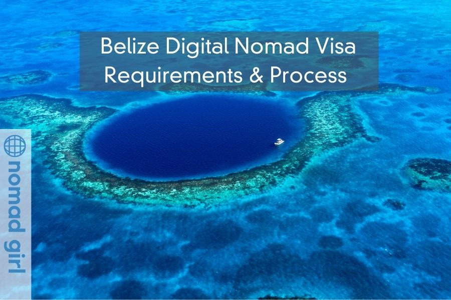 Belize Digital Nomad Visa – Requirements & Process