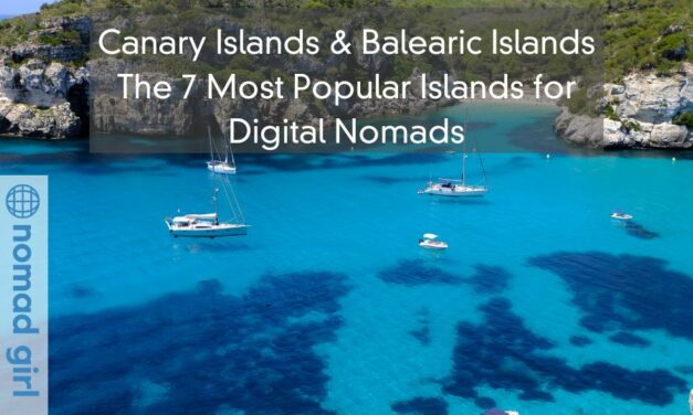 Canary Islands & Balearic Islands – The 7 Most Popular Islands for Digital Nomads