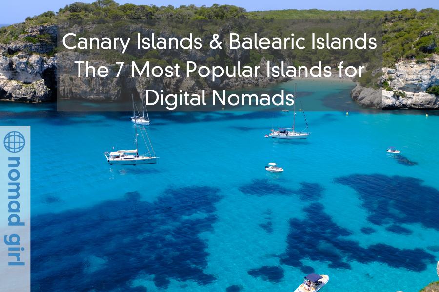 Canary Islands & Balearic Islands – 7 Most Popular Islands for Digital Nomads