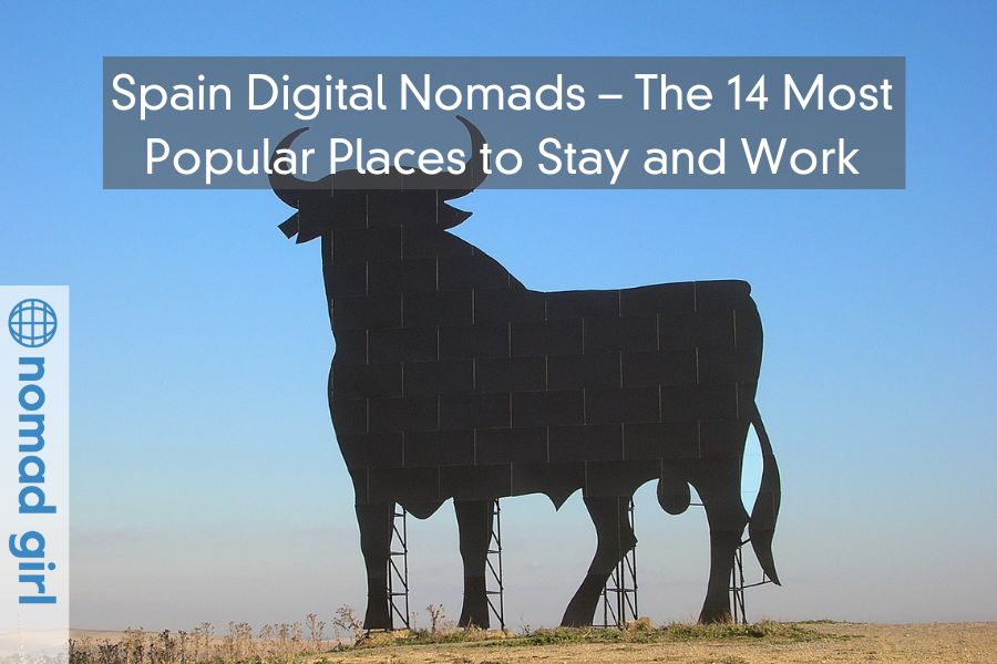 Spain Digital Nomads – The 14 Most Popular Places to Stay and Work