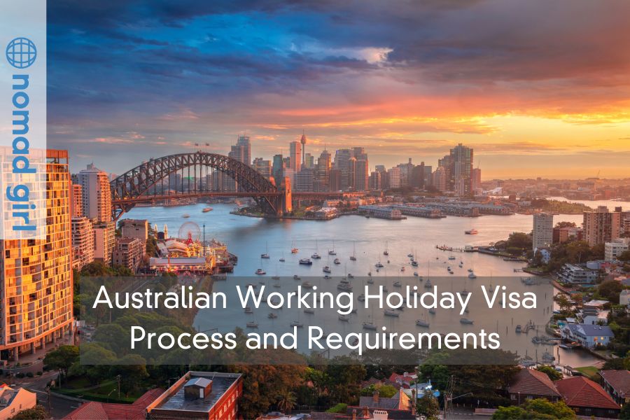 Australian Working Holiday Visa – Process and Requirements