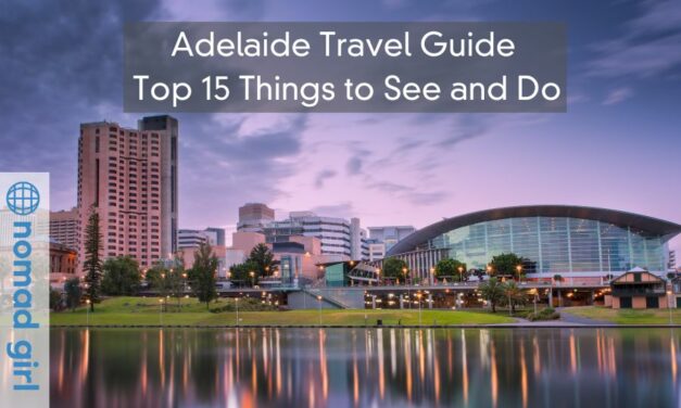 Adelaide Travel Guide – Top 15 Things to See and Do