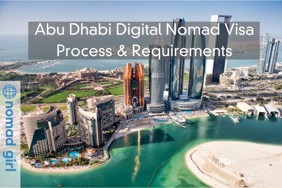 Abu Dhabi Digital Nomad Visa – Remote Work Visa – Process & Requirements