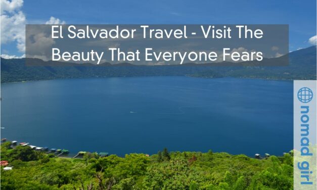 El Salvador Travel – Visit The Beauty That Everyone Fears