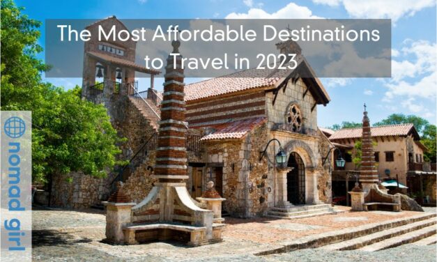 The Most Affordable Destinations to Travel in 2023