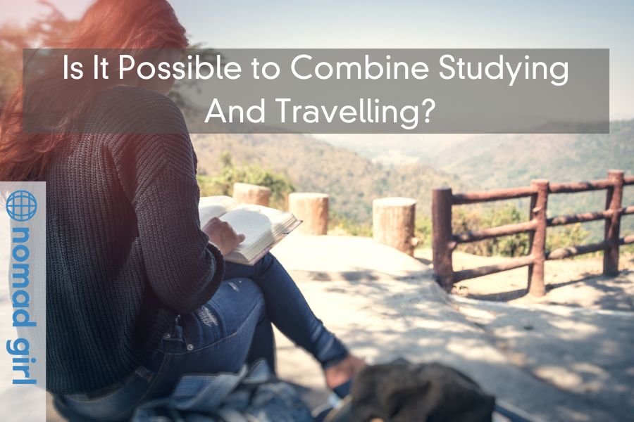 Is It Possible to Combine Studying And Travelling?