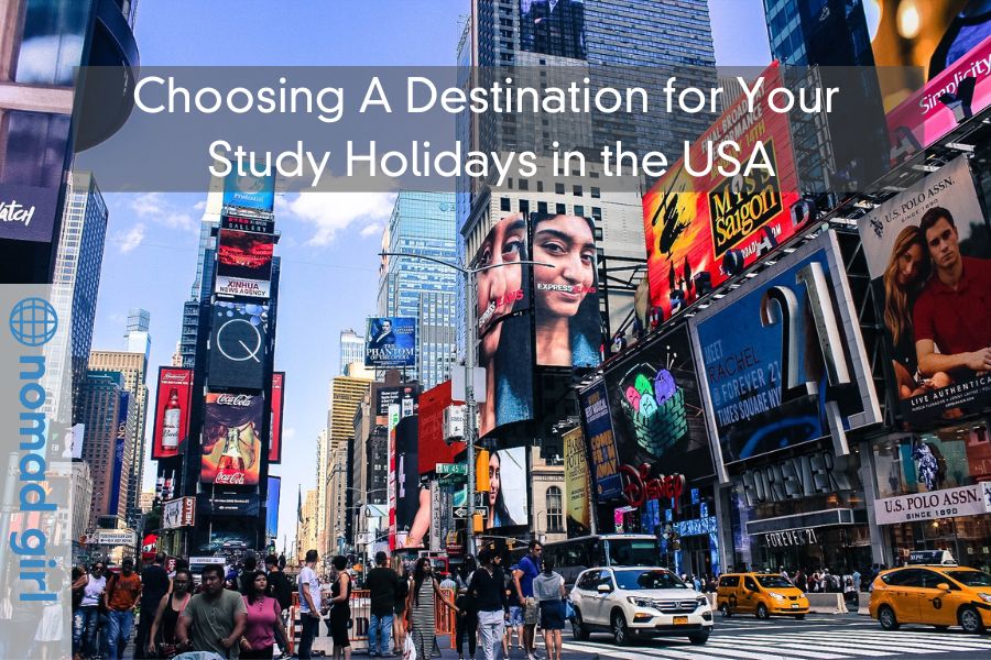 Choosing A Destination for Your Study Holidays in the USA