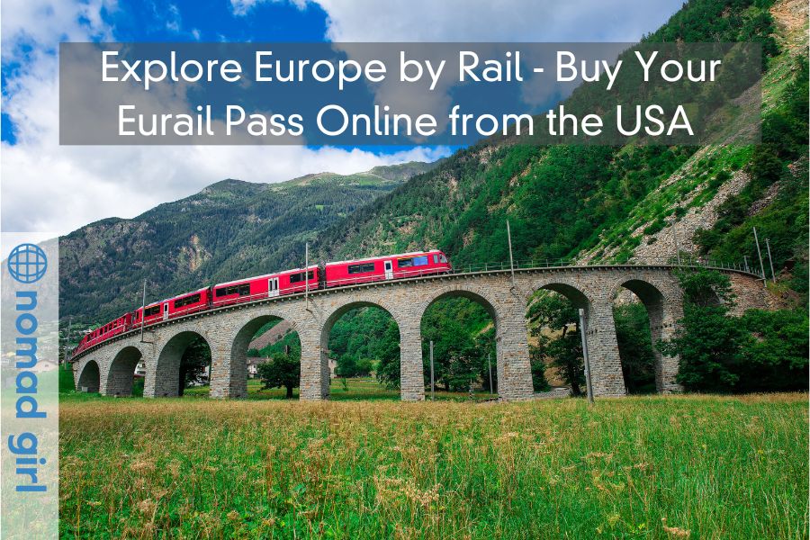 Explore Europe by Rail – Buy Your Eurail Pass Online from the USA