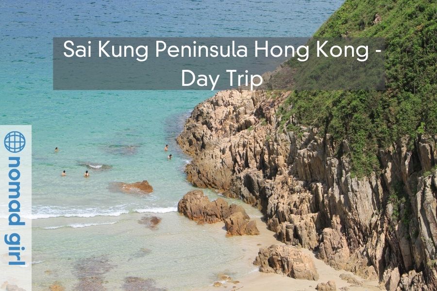 Sai Kung Peninsula Hong Kong – Day Trip