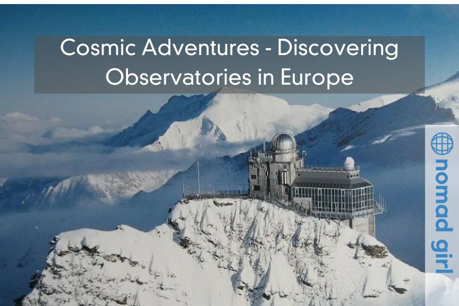 Cosmic Adventures – Discovering Observatories in Europe