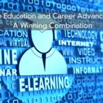 Online Education and Career Advancement – A Winning Combination