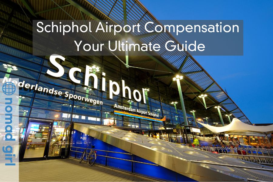 Schiphol Airport Compensation – Your Ultimate Guide