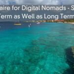 Bonaire for Digital Nomads – Short Term as Well as Long Term