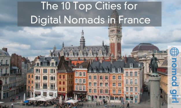 The 10 Top Cities for Digital Nomads in France