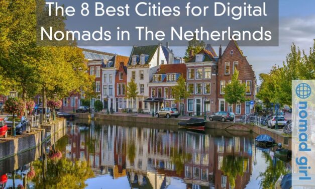 The 8 Best Cities for Digital Nomads in The Netherlands