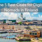 The 5 Best Cities for Digital Nomads in Finland