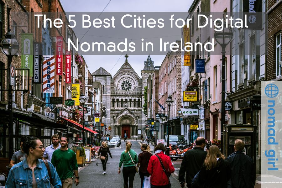 The 5 Best Cities for Digital Nomads in Ireland