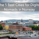 The 5 Best Cities for Digital Nomads in Norway