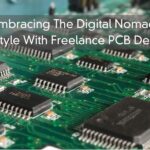 Embracing The Digital Nomad Lifestyle With Freelance PCB Design