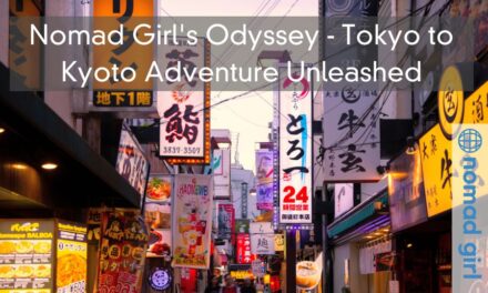 Nomad Girl’s Odyssey – Tokyo to Kyoto Adventure Unleashed