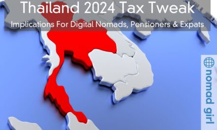 Thailand 2024 Tax Tweak – Implications For Digital Nomads, Pensioners & Expats