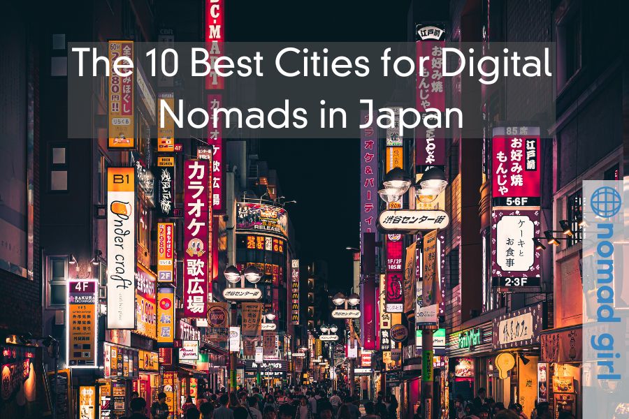 The 10 Best Cities for Digital Nomads in Japan