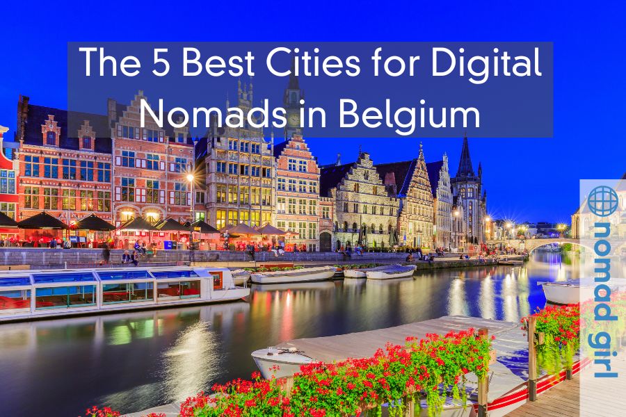 The 5 Best Cities for Digital Nomads in Belgium