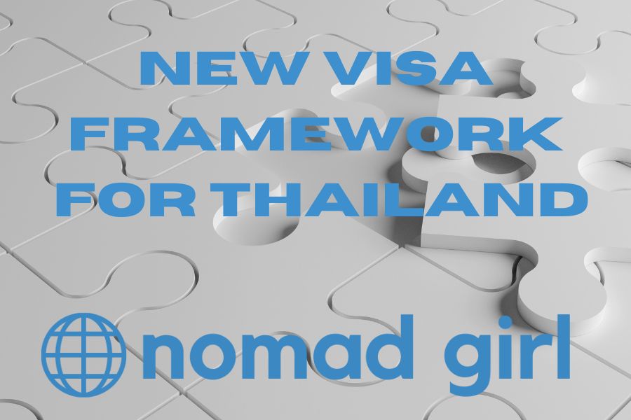 New Visa framework for Thailand