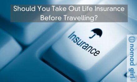 Should You Take Out Life Insurance Before Travelling?