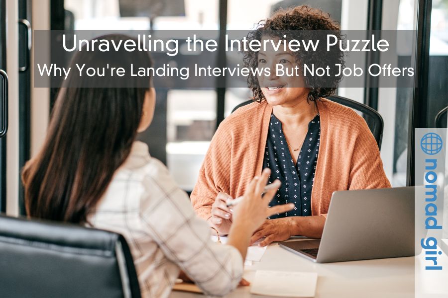 Unravelling the Interview Puzzle – Why You’re Landing Interviews But Not Job Offers