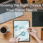 Choosing the Right Device for Your Travel Needs