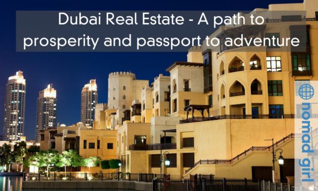 Dubai Real Estate – A Path to Prosperity and Passport to Adventure