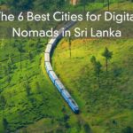 The 6 Best Cities for Digital Nomads in Sri Lanka