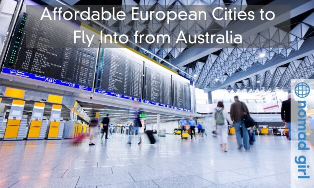 6 Affordable European Cities to Fly Into from Australia