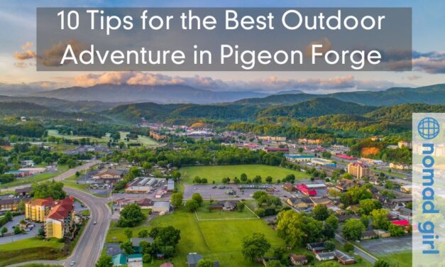 10 Tips for the Best Outdoor Adventure in Pigeon Forge