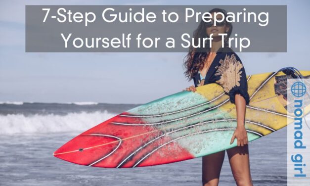 A 7-Step Guide to Preparing Yourself for a Surf Trip