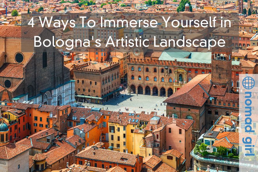 4 Ways To Immerse Yourself in Bologna’s Artistic Landscape