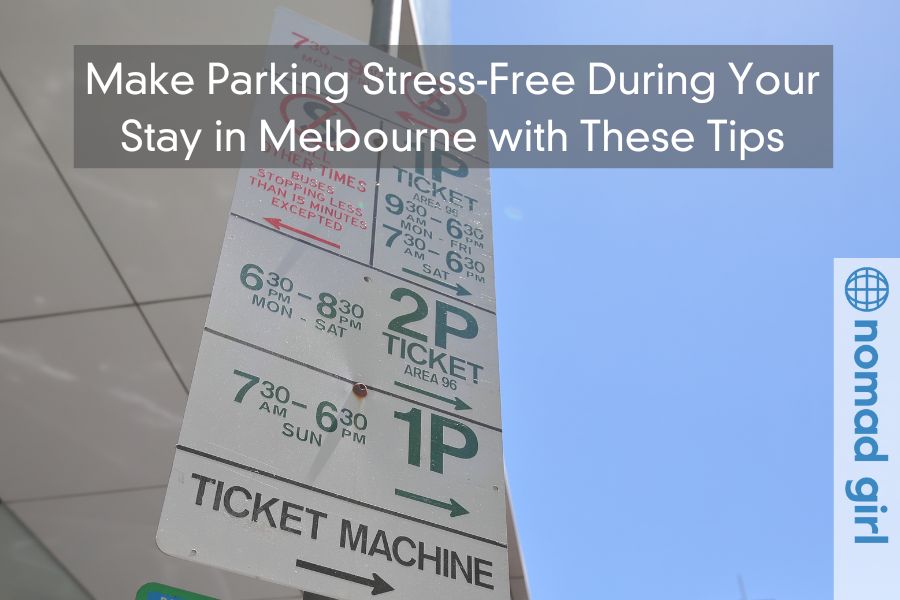 Make Parking Stress-Free During Your Stay in Melbourne with These Tips