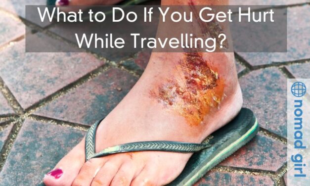 What to Do If You Get Hurt While Travelling?  