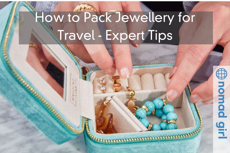 How to Pack Jewellery for Travel – Expert Tips