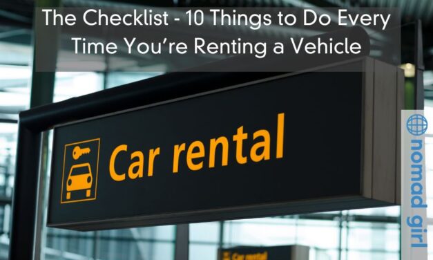 The Checklist – 10 Things to Do Every Time You’re Renting a Vehicle