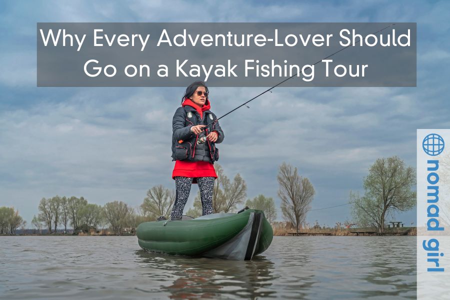 Why Every Adventure-Lover Should Go on a Kayak Fishing Tour