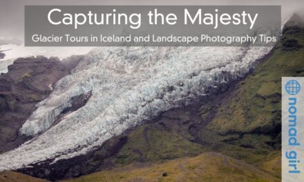 Capturing the Majesty – Glacier Tours in Iceland and Landscape Photography Tips