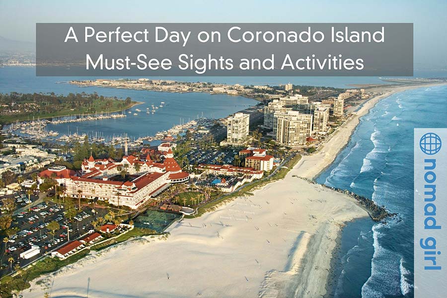 A Perfect Day on Coronado Island – Must-See Sights and Activities