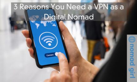 3 Reasons You Need a VPN as a Digital Nomad