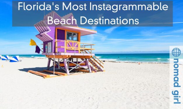 Florida’s Most Instagrammable Beach Destinations