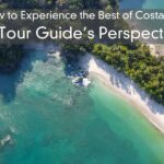 How to Experience the Best of Costa Rica – A Tour Guide’s Perspective