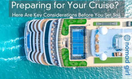 Preparing for Your Cruise? Here Are Key Considerations Before You Set Sail